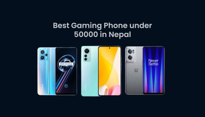 Best Gaming Phone under 50000 in Nepal